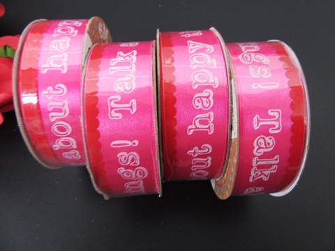 12Rolls X 6M Satin Ribbon "Talk About Happy Things" 25mm Wide - Click Image to Close